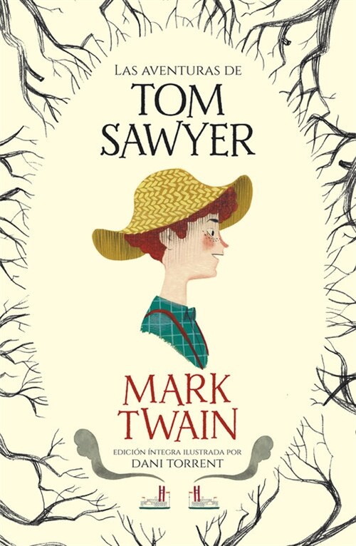 Las Aventuras de Tom Sawyer / The Adventures of Tom Sawyer (Hardcover)