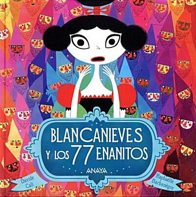 BLANCANIEVES Y LOS 77 ENANITOS (Hardcover)