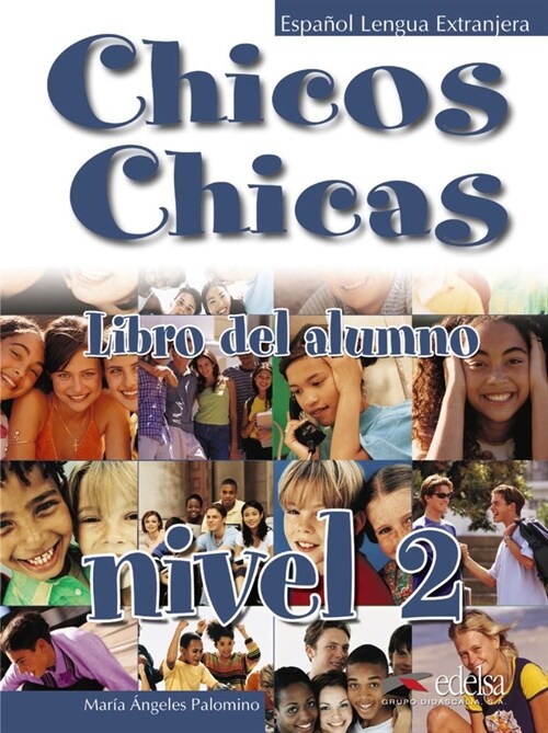 [중고] CHICOS, CHICAS 2 (ALUMNO) (Paperback)