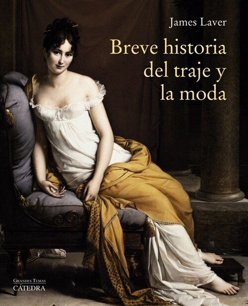 BREVE HISTORIA DEL TRAJE Y LA MODA (Paperback)