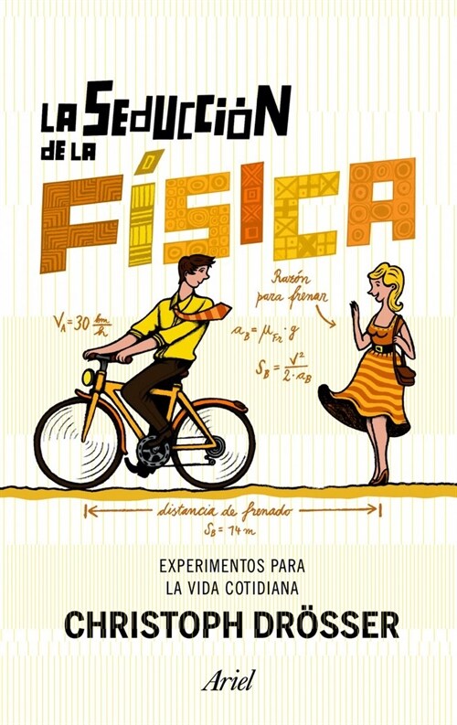 LA SEDUCCION DE LA FISICA (Paperback)