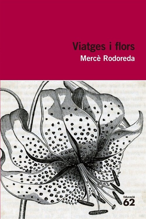 VIATGES I FLORS (Paperback)