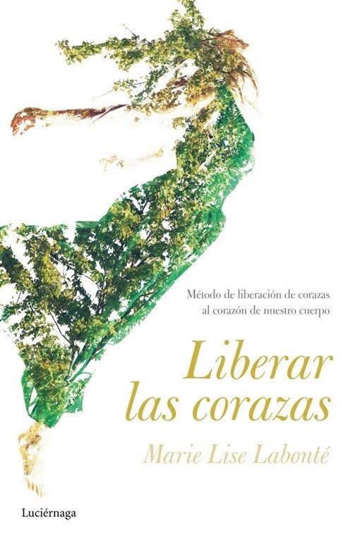 LIBERAR LAS CORAZAS (Paperback)