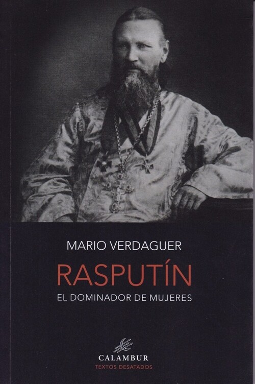 RASPUTIN EL DOMINADOR DE MUJERES (Paperback)