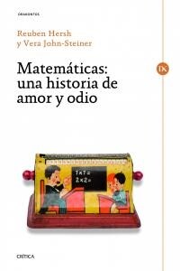 MATEMATICAS: UNA HISTORIA DE AMOR Y ODIO (Paperback)