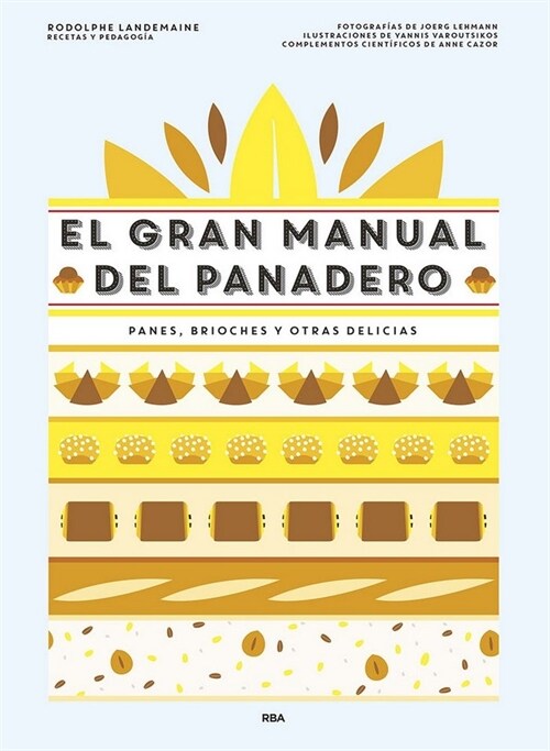 EL GRAN MANUAL DEL PANADERO (Hardcover)