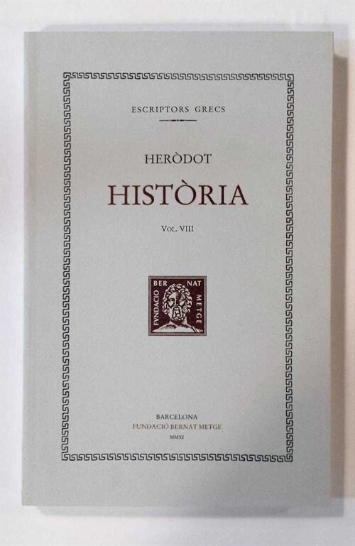 HISTORIA, VOL. VIII (LLIBRE VIII) (Paperback)