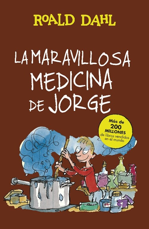 LA MARAVILLOSA MEDICINA DE JORGE(+8 ANOS) (Paperback)