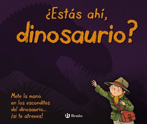 ESTAS AHI, DINOSAURIO (Hardcover)