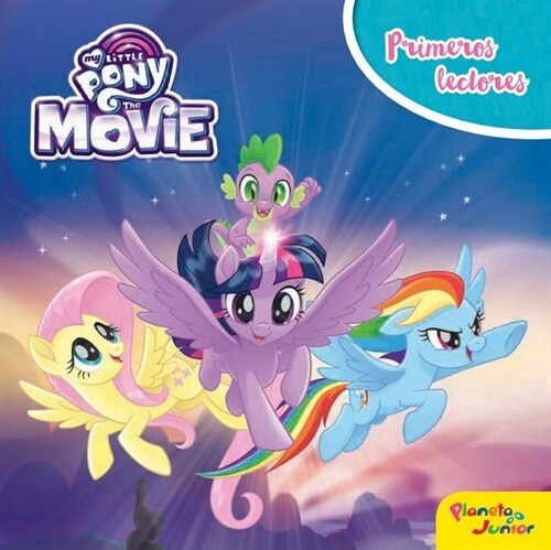 MY LITTLE PONY. THE MOVIE. PRIMEROS LECTORES (Hardcover)