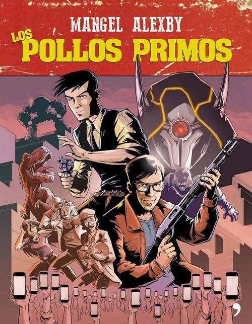 LOS POLLOS PRIMOS (Hardcover)