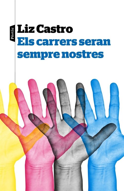 ELS CARRERS SERAN SEMPRE NOSTRES (Paperback)