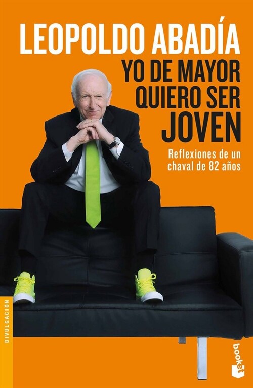 YO DE MAYOR QUIERO SER JOVEN (BOOKET) (Paperback)