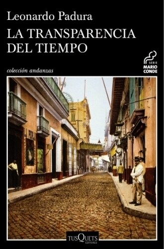 LA TRANSPARENCIA DEL TIEMPO (Paperback)