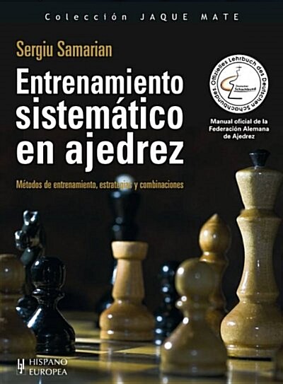 ENTRENAMIENTO SISTEMATICO EN AJEDREZ (Paperback)