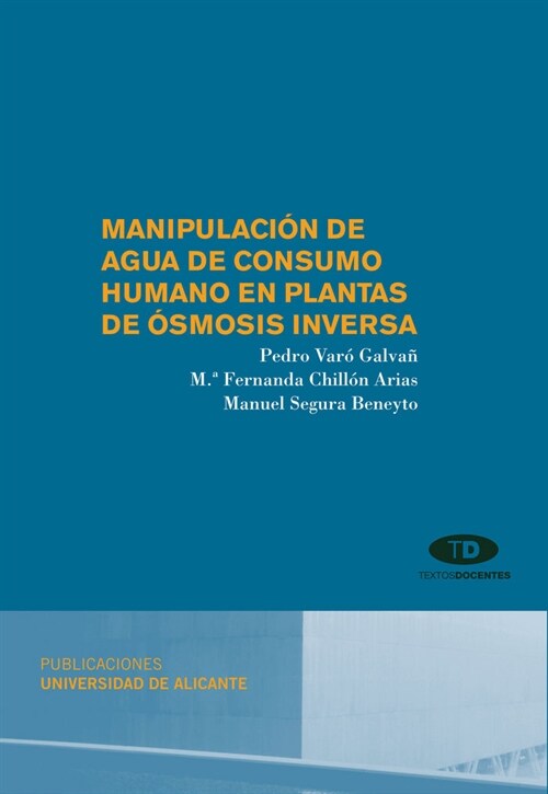 MANIPULACION DE AGUA DE CONSUMO HUMANO (Paperback)
