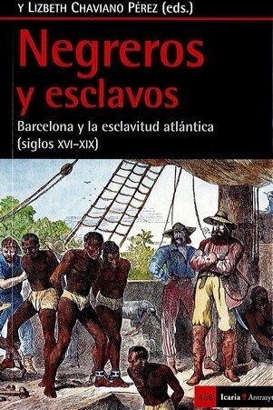 NEGREROS Y ESCLAVOS (Paperback)