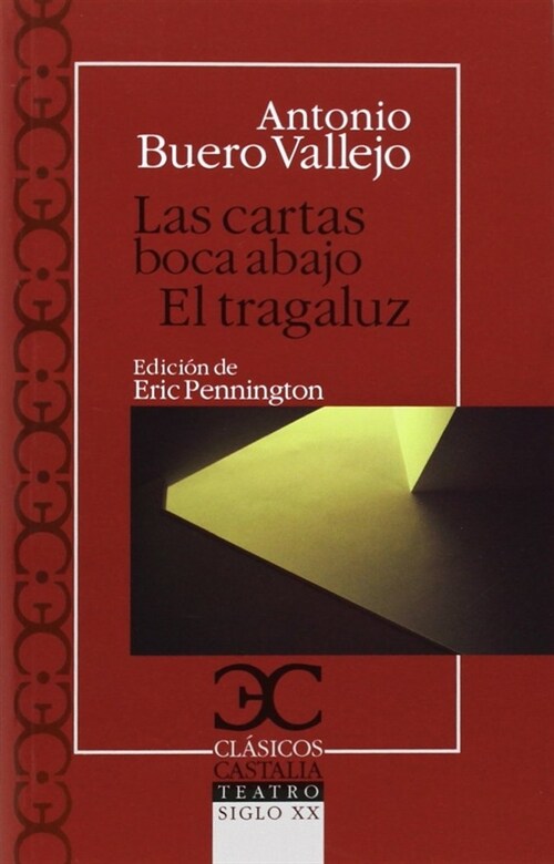 LAS CARTAS BOCA ABAJO / EL TRAGALUZ (CLASICOS CASTALIA, 321) (Paperback)