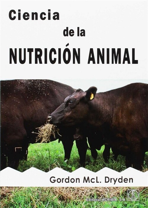 CIENCIA DE LA NUTRICION ANIMAL (Paperback)