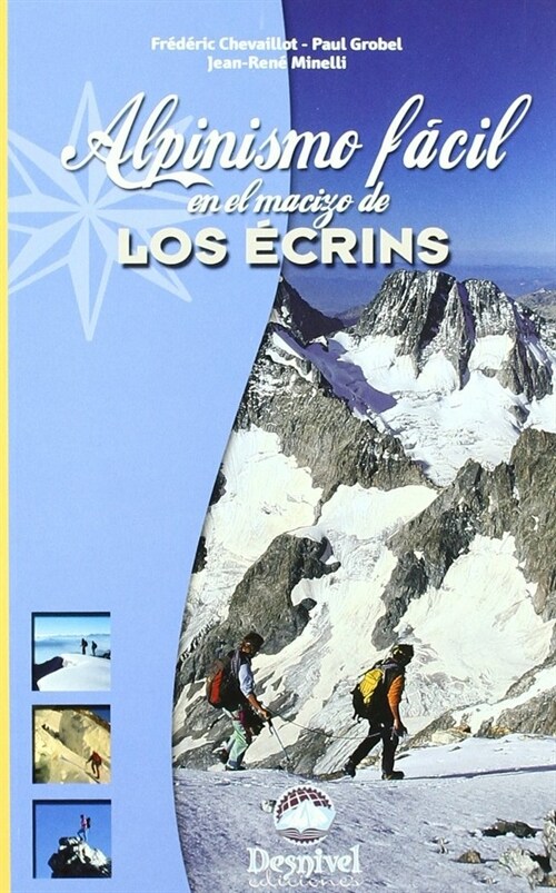 ALPINISMO FACIL EN EL MACIZO DE LOS ECRINS (Paperback)