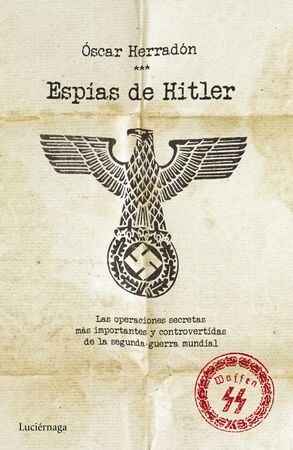 ESPIAS DE HITLER (Paperback)