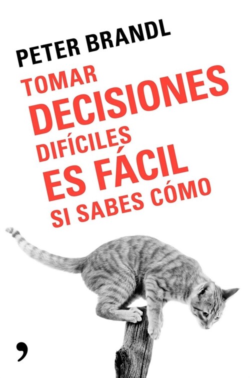 TOMAR DECISIONES DIFICILES ES FACILSI SABES COMO (Paperback)