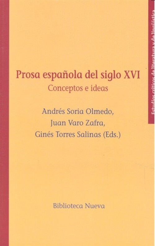 PROSA ESPANOLA DEL SIGLO XVI (Paperback)