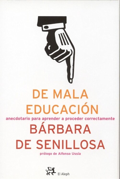 DE MALA EDUCACION (Hardcover)