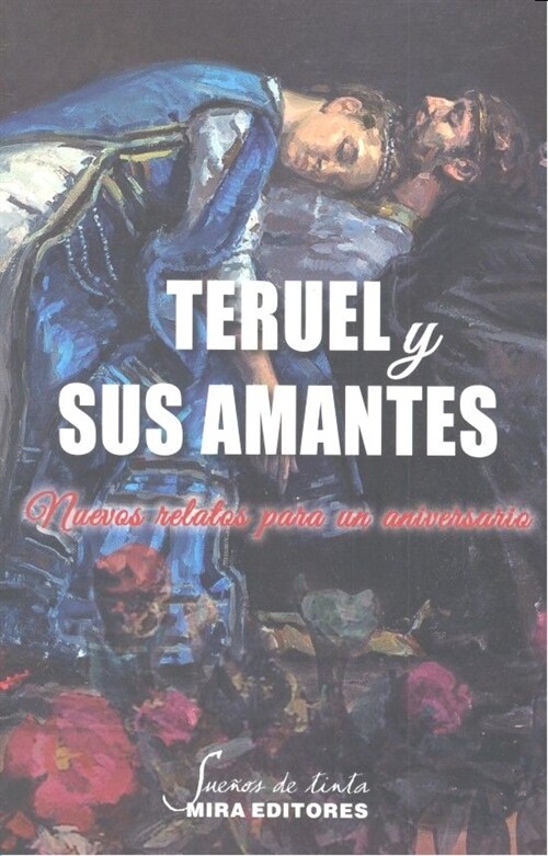 TERUEL Y SUS AMANTES (Paperback)