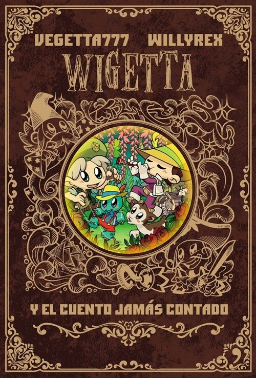 WIGETTA Y EL CUENTO JAMAS CONTADO (Hardcover)