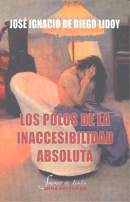 LOS POLOS DE LA INACCESIBILIDAD ABSOLUTA (Paperback)