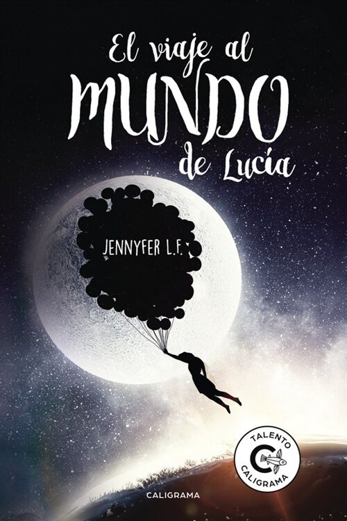 EL VIAJE AL MUNDO DE LUCIA (Paperback)