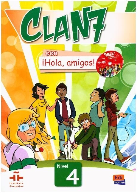 Clan 7 Con 좭ola, Amigos! Level 4 Libro del Alumno + CD-ROM (Hardcover)