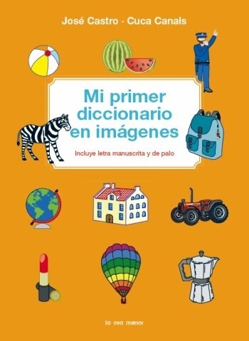 MI PRIMER DICCIONARIO EN IMAGENES (Hardcover)