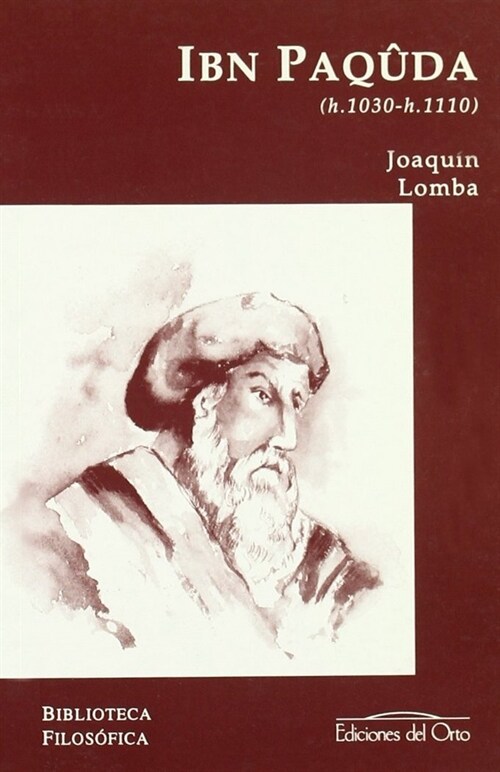 IBN PAQUDA (H. 1030-H. 1110) (Paperback)