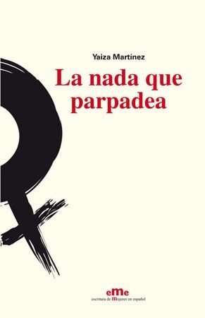 LA NADA QUE PARPADEA (Paperback)