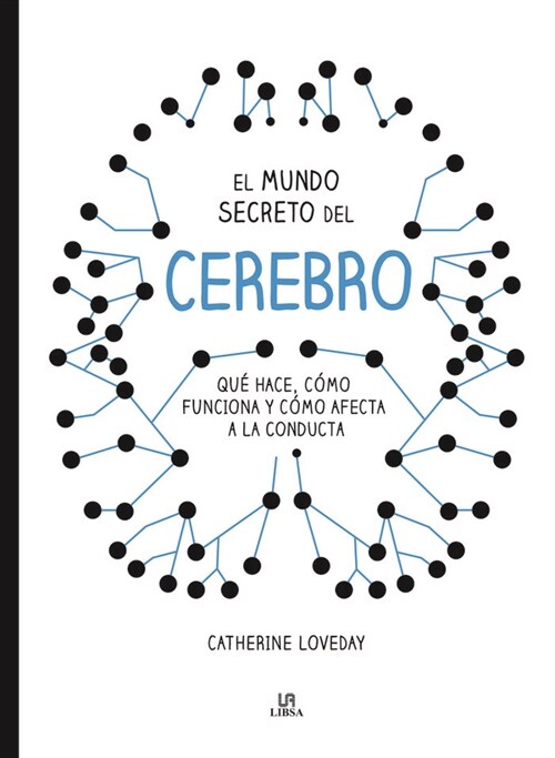 EL MUNDO SECRETO DEL CEREBRO (Hardcover)