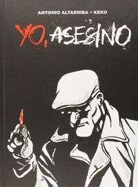 YO, ASESINO (COMIC) (Hardcover)