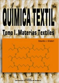 QUIMICA TEXTIL (VOL. I): MATERIAS TEXTILES (Paperback)