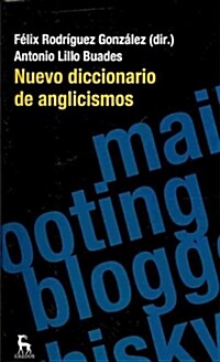 NUEVO DICCIONARIO DE ANGLICISMOS (Paperback)