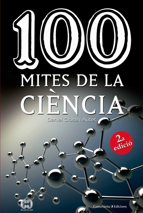 100 MITES DE LA CIENCIA (Paperback)