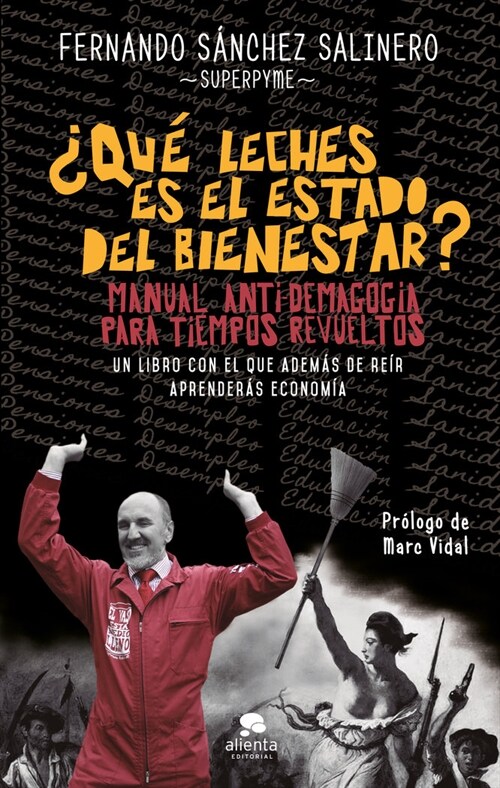 QUE LECHES ES EL ESTADO DEL BIENESTAR (Paperback)