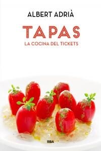 TAPAS, LA COCINA DEL TICKETS (Hardcover)