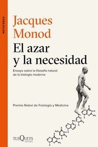 EL AZAR Y LA NECESIDAD (Paperback)