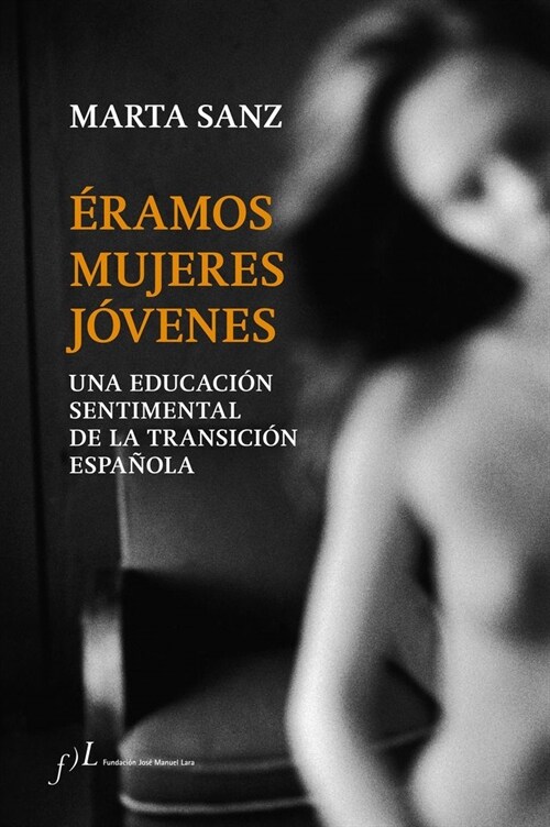 ERAMOS MUJERES JOVENES (Paperback)