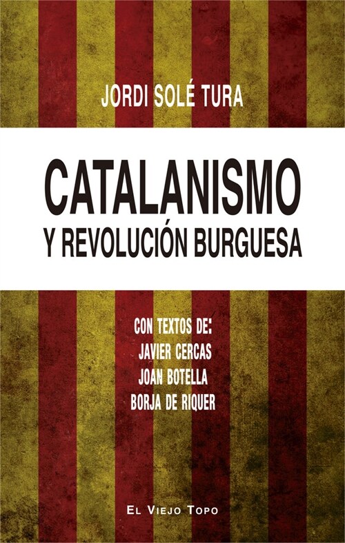 CATALANISMO Y REVOLUCION BURGUESA (Paperback)