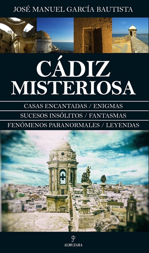 CADIZ MISTERIOSA (Paperback)