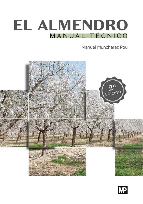 EL ALMENDRO. MANUAL TECNICO (Paperback)