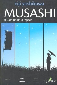 MUSASHI 2. EL CAMINO DE LA ESPADA (Paperback)