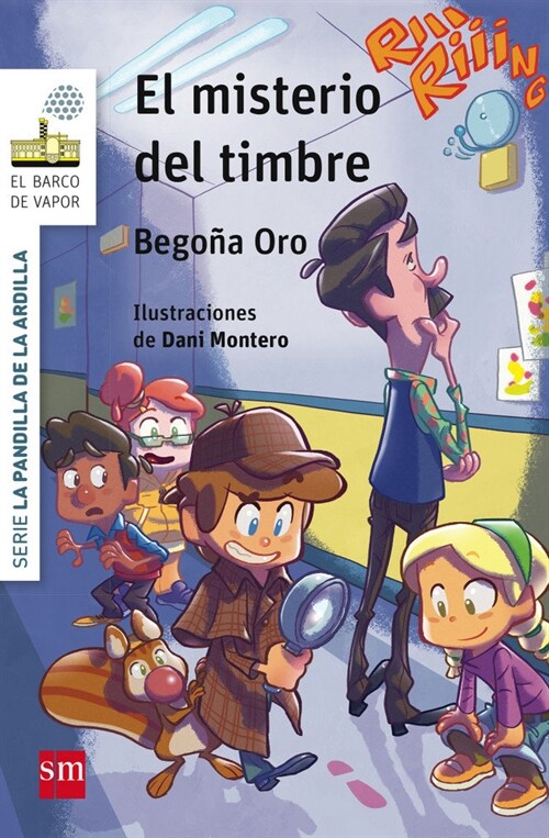 EL MISTERIO DEL TIMBRE (BARCO DE VAPOS BLANCA)(+6 ANOS) (Paperback)